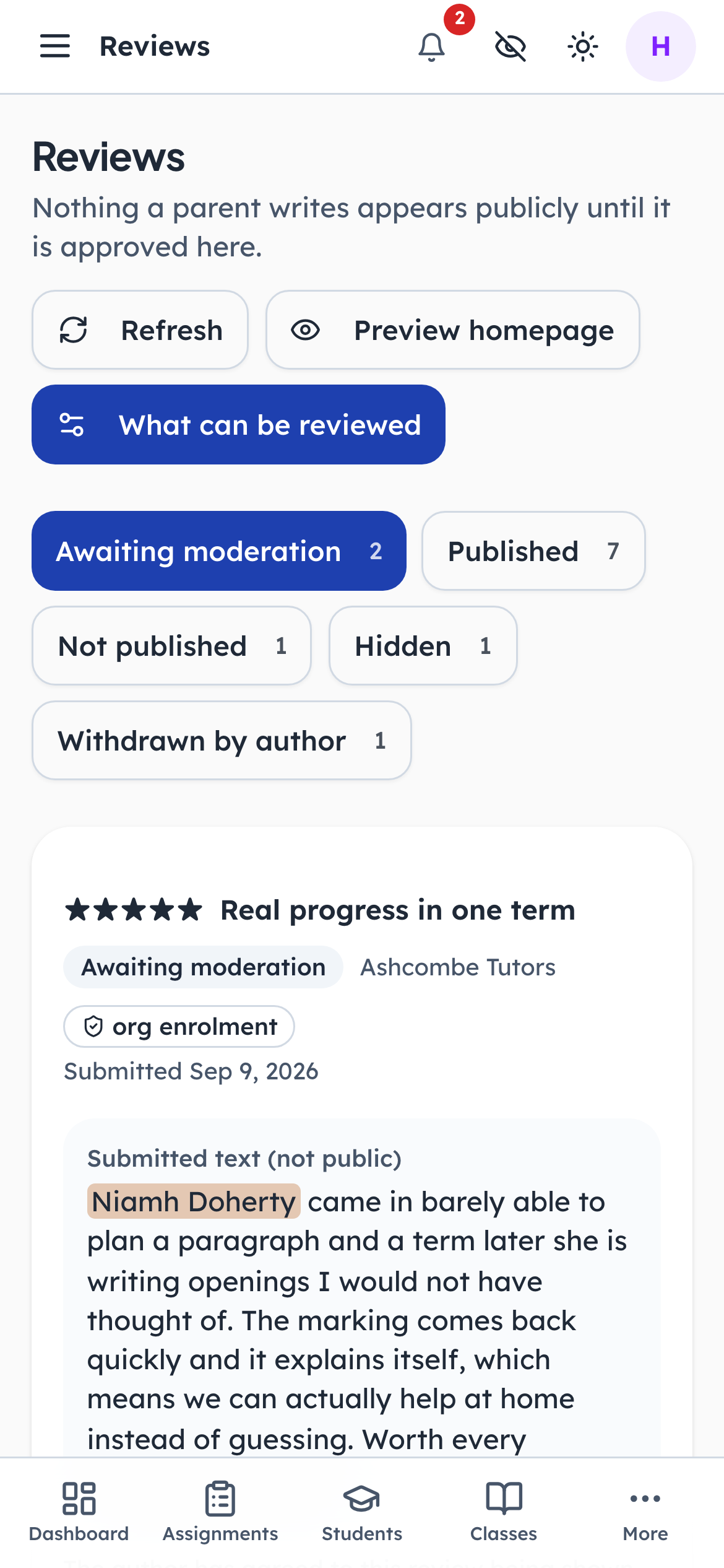 Nothing a parent writes appears publicly until it is approved here