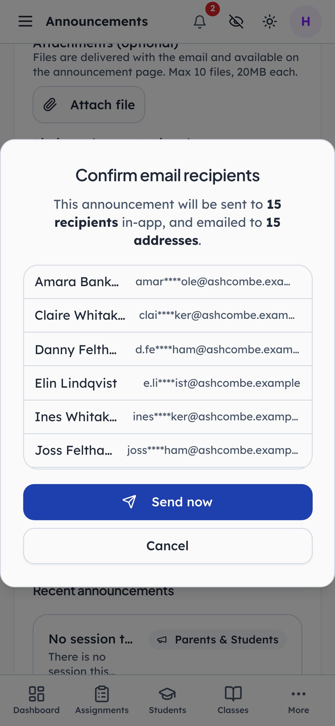 Before an email goes out, the exact recipient count is shown